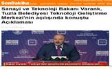 Sanayi ve Teknoloji Bakanı Varank, Tuzla Belediyesi Teknoloji Geliştirme Merkezi'nin Açılışında Konuştu